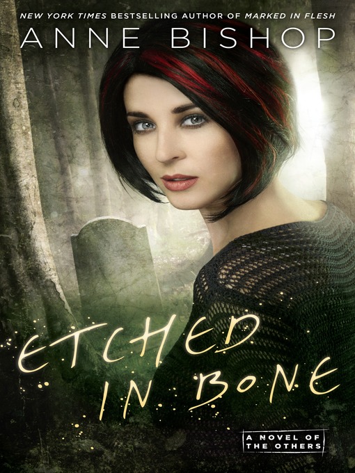 Title details for Etched in Bone by Anne Bishop - Wait list
